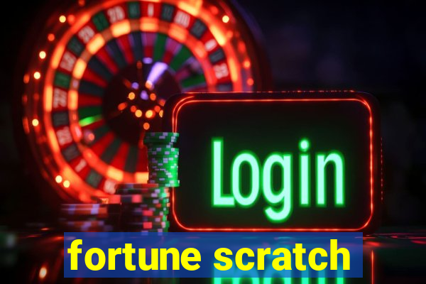 fortune scratch